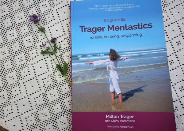 Boken "En guide till Trager Mentastics - rörelse, beröring, avspänning".
