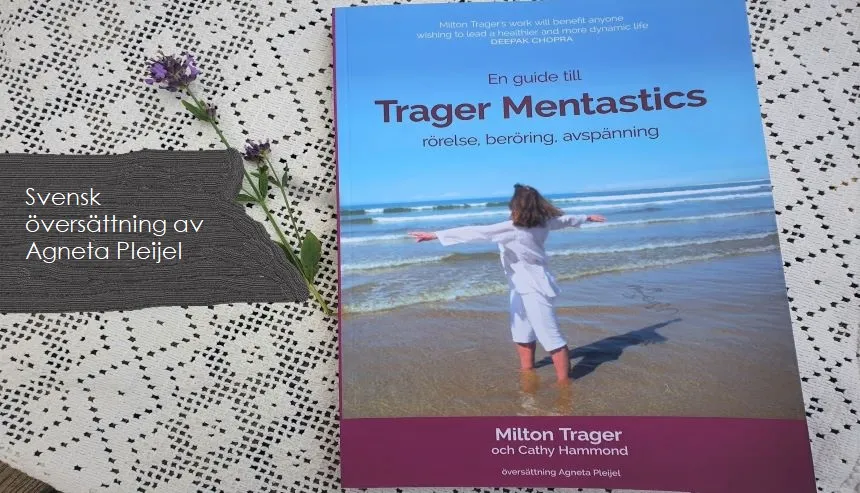 Guide till Trager Mentastics - rörelse, beröring, avspänning