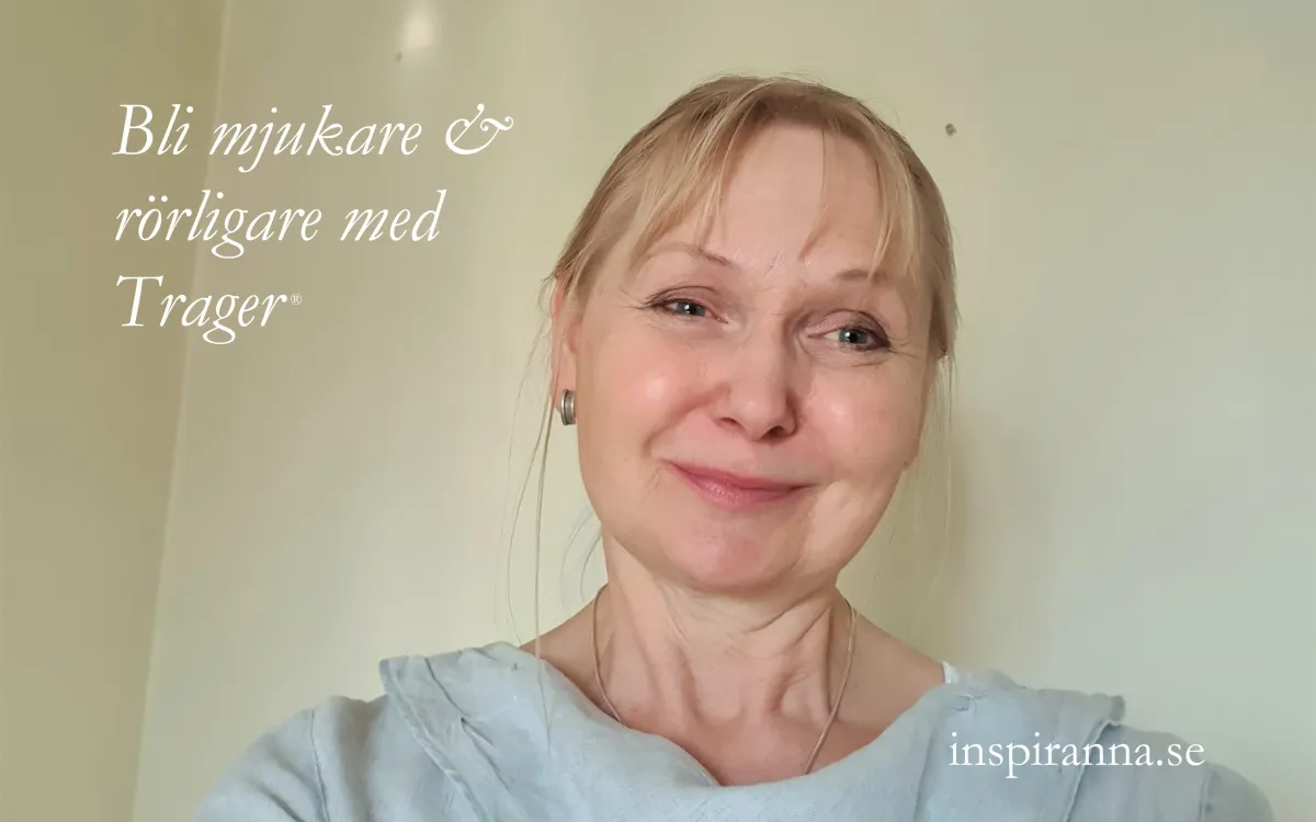 Birgitta Hultqvist, dipl Tragerterapeut, inspiranna.se